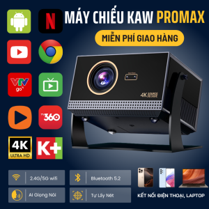 Máy chiếu KAW Pro Max – Trải nghiệm 8K chân thực, màn hình khổng lồ như rạp phim tại nhà